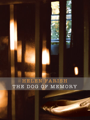 cover image of The Dog of Memory